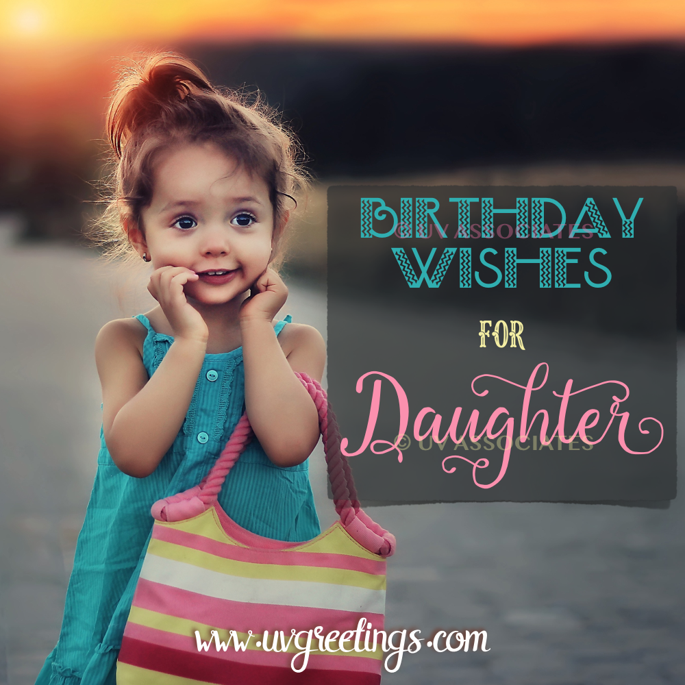 Birthday Wishes for Daughter