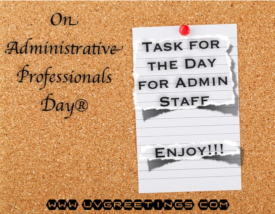 Happy Administrative Professionals' Day® - Assigning tasks to the Admin Team - p
