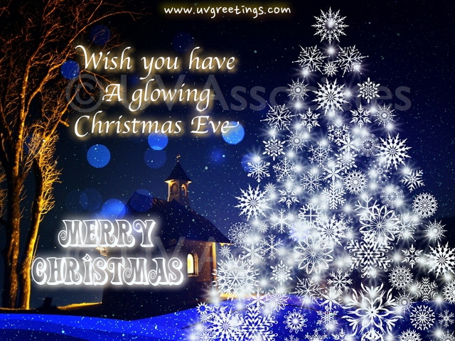 Merry Christmas - Wishes for a Glowing Christmas Eve  