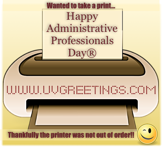 Teasing eCard for Admin Pro Day - Printer not out of order