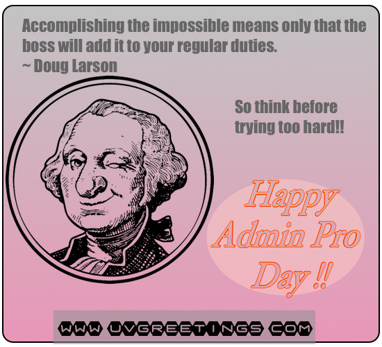 Funny Quote for Administrative Professionals® Day Wishes - Don't Try Too Hard